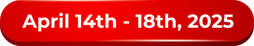 April 14th - 18th, 2025